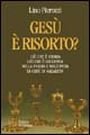 Gesù è risorto? Ciò che è storia e ciò che … | Immagine principale