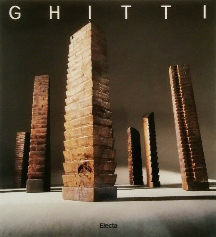 Ghitti. Scultura 1965-1988