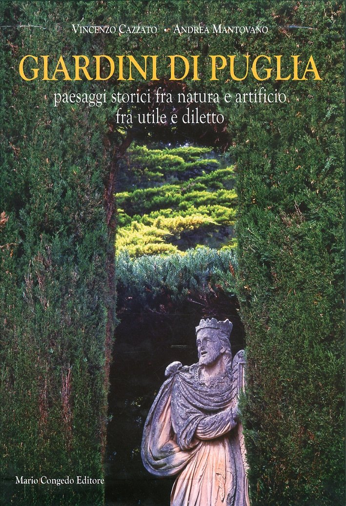 Giardini di Puglia. Paesaggi Storici fra Natura e Artificio fra … | Immagine principale