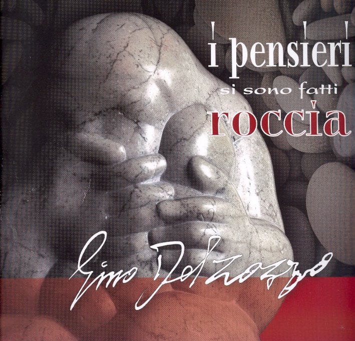 Gino del Zozzo. I Pensieri Si Sono Fatti Roccia | Immagine principale