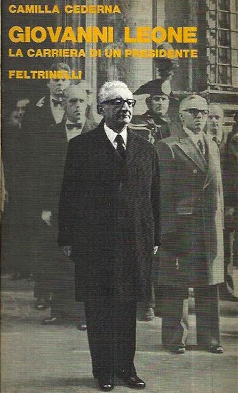 Giovanni Leone. La carriera di un presidente