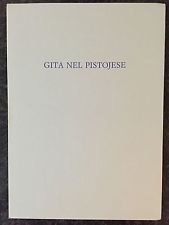 Gita nel Pistoiese