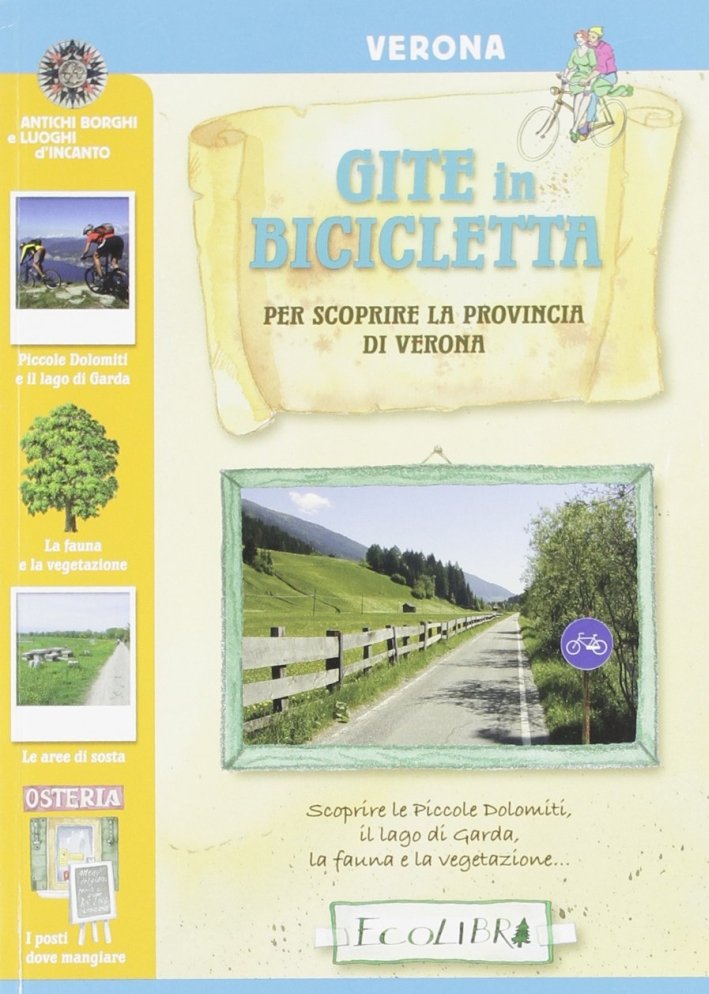 Gite in bicicletta. Per scoprire la provincia di Verona