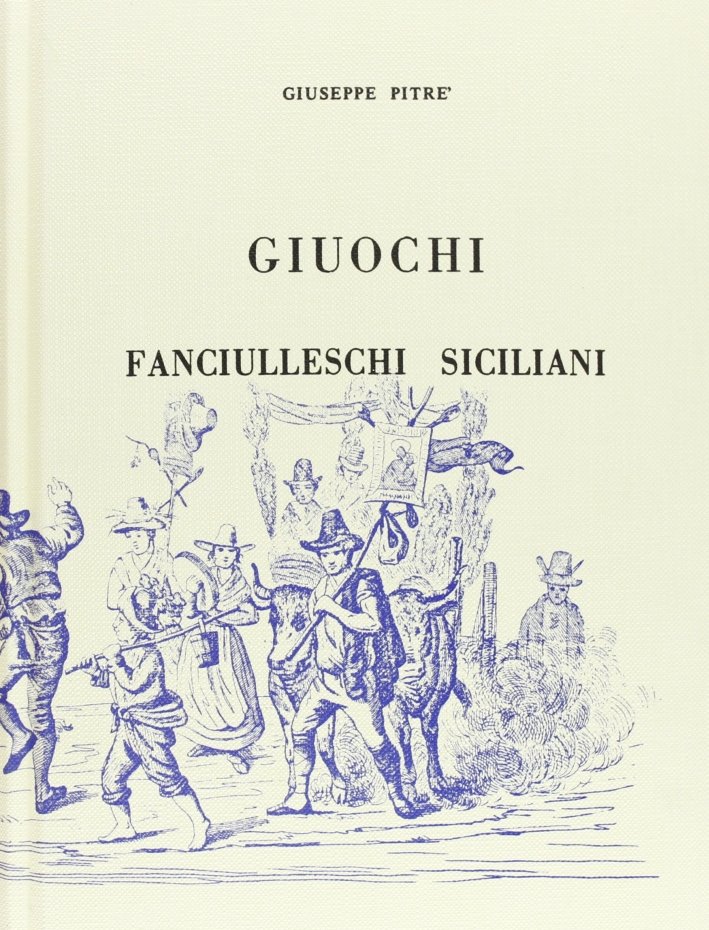 Giuochi fanciulleschi siciliani (rist. anast.) | Immagine principale