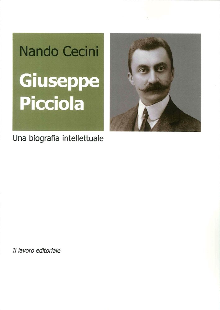 Giuseppe Picciola. Una Biografia Intellettuale