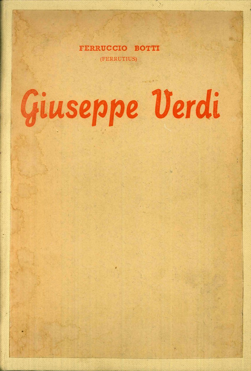 Giuseppe Verdi. Seconda edizione.