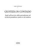 Giustizia in contado. Studi sull'esercizio della giurisdizione nel territorio pontederese …