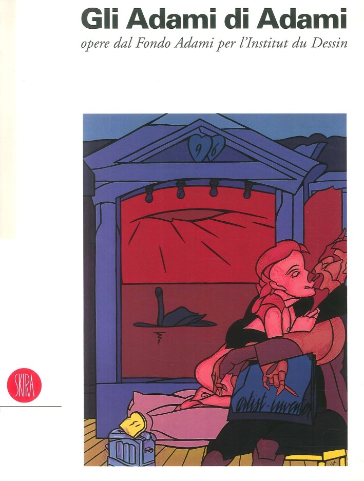 Gli Adami di Adami. Opere dal Fondo Adami per l'Institut …
