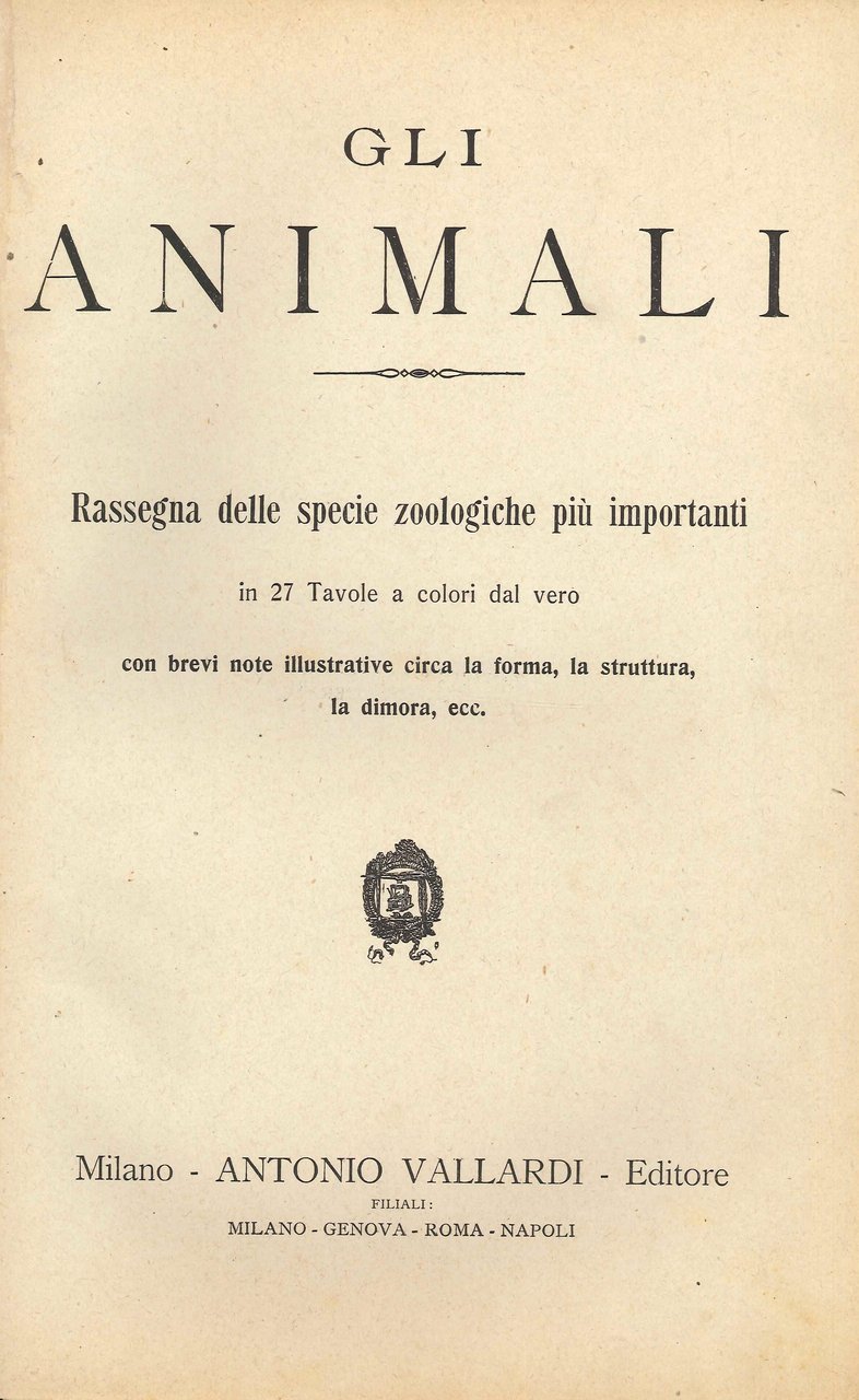 Gli Animali. Rassegna delle Specie Zoologiche più importanti | Immagine principale