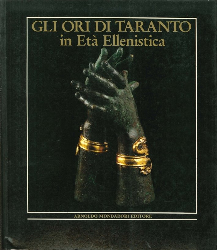 Gli ori di Taranto in Età Ellenistica