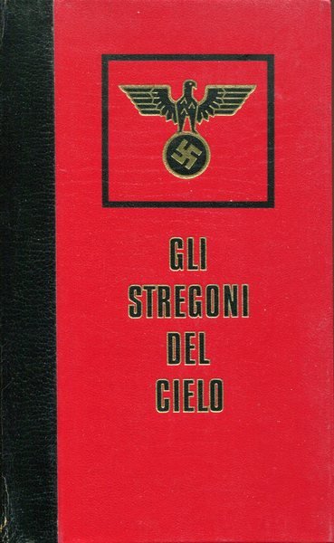 Gli Stregoni del Cielo, 1977