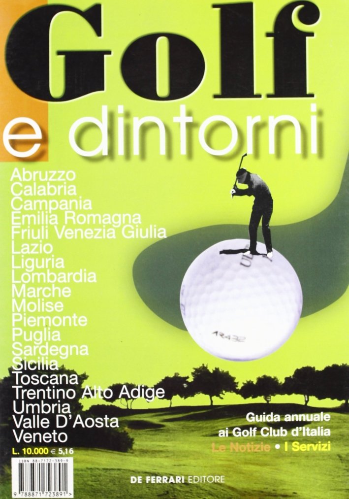 Golf e dintorni. Guida annuale ai Golf Club d'Italia | Immagine principale