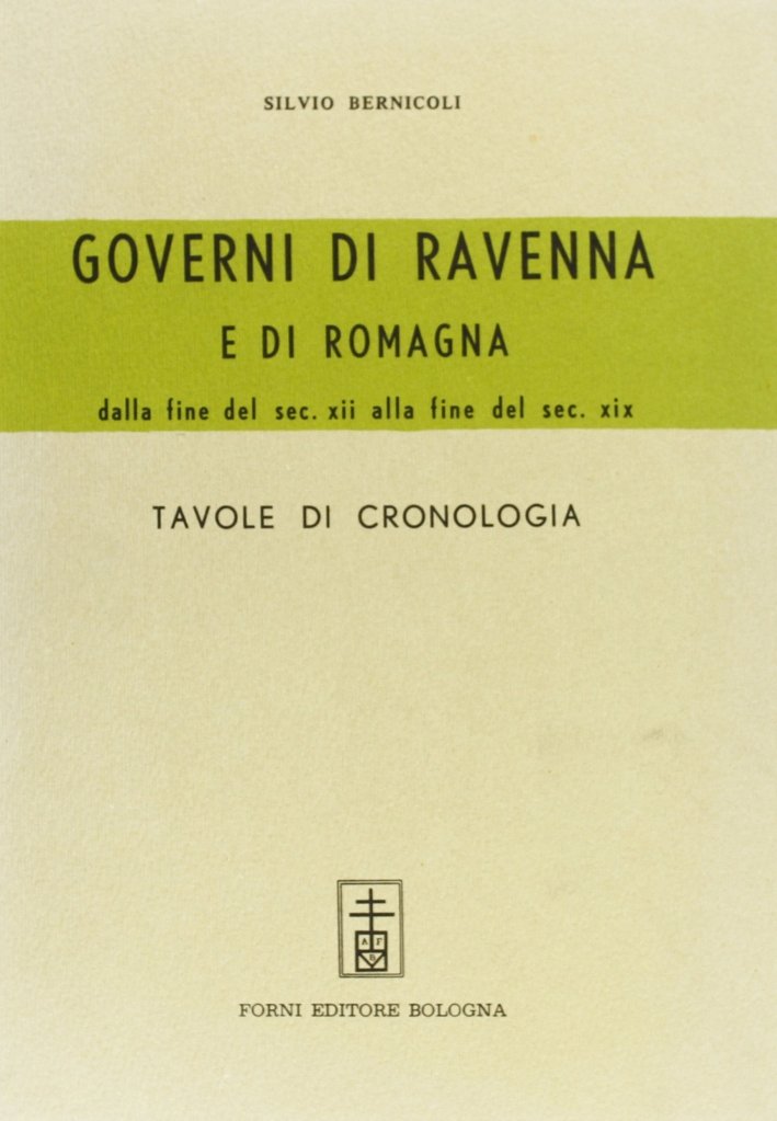 Governi di Ravenna e di Romagna dalla fine del secolo …