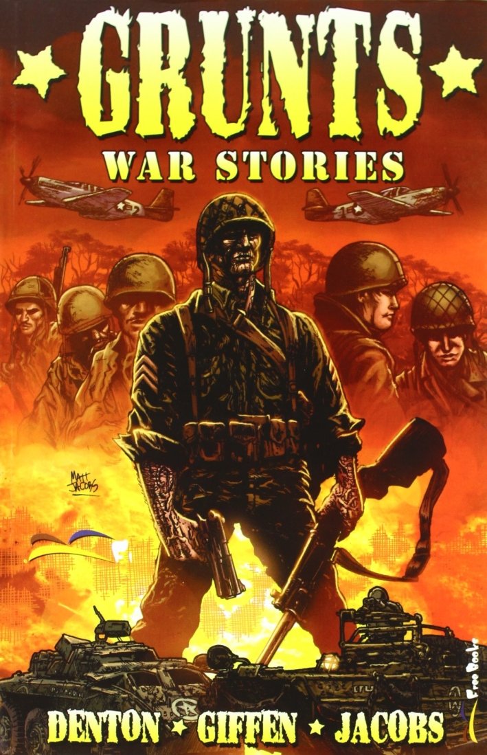 Grunts. War Stories