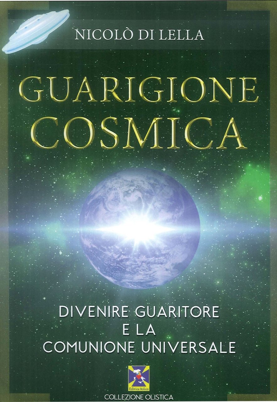 Guarigione Cosmica. Divenire guaritore e la comunione universale | Immagine principale