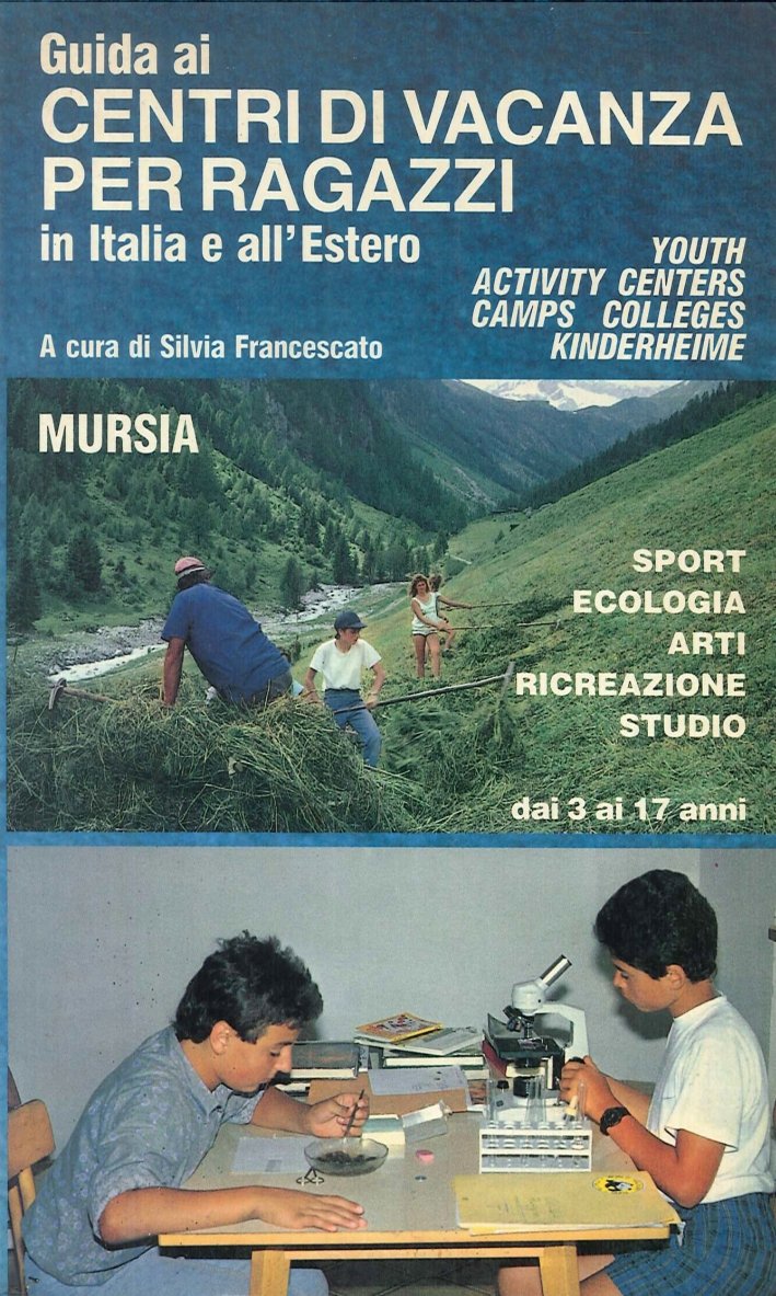 Guida ai centri di vacanza per ragazzi in Italia e …