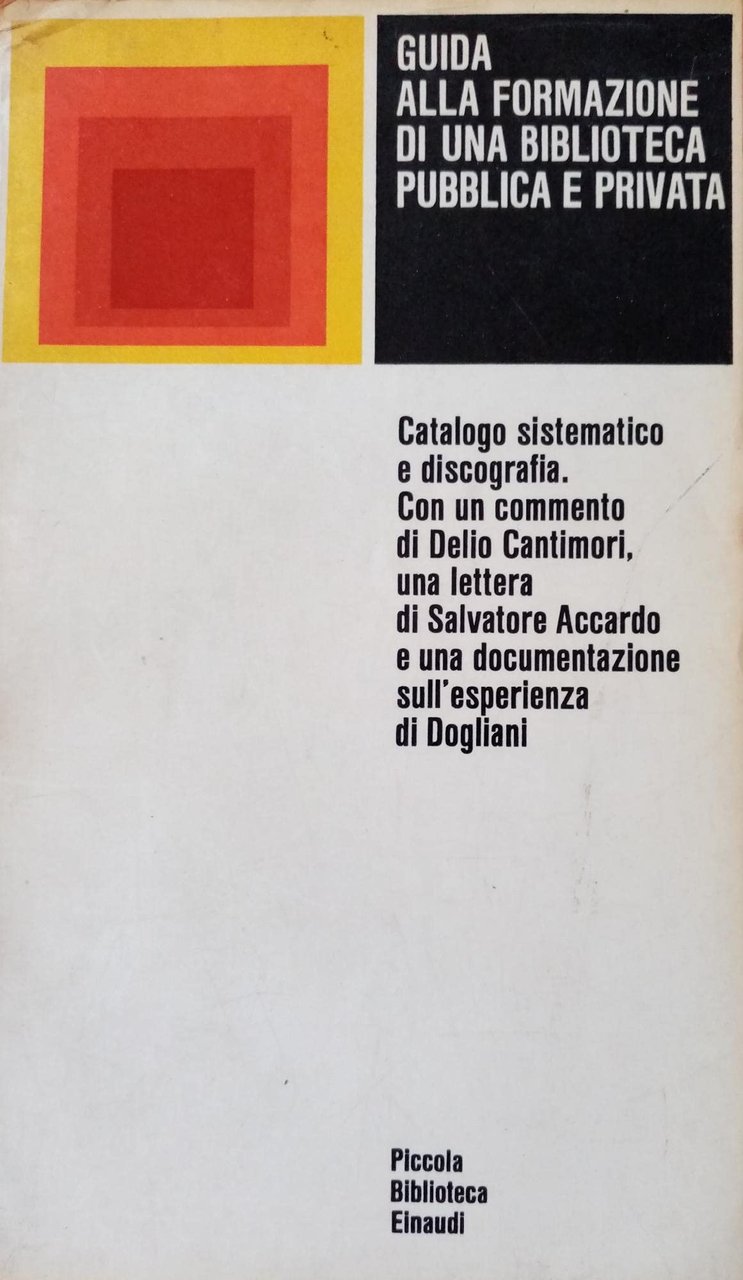 Guida alla formazione di una biblioteca pubblica e privata