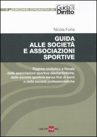 Guida alle società e associazioni sportive, Milano, Il Sole 24 …