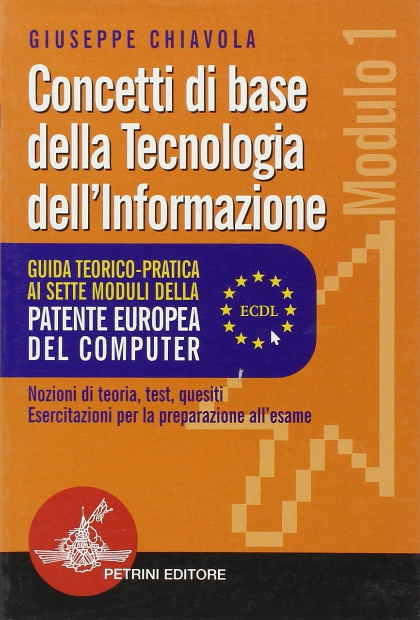 Guida teorico-pratica ai sette moduli della patente europea del computer …
