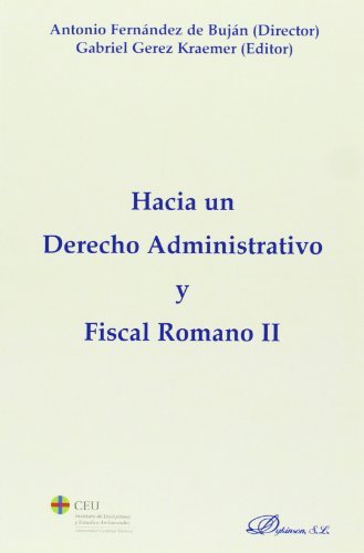 Hacia un Derecho Administrativo Y Fiscal Romano II | Immagine principale