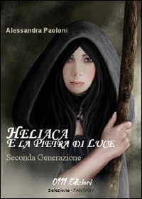 Helica e la pietra di luce, Cocquio Trevisago, Zerounoundici Edizioni, …