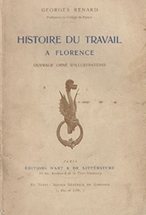 Historie du travail a Florence. Tome I. Tome II. Ouvrage … | Immagine principale