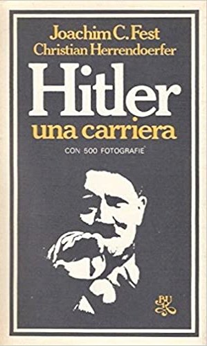 Hitler. Una carriera