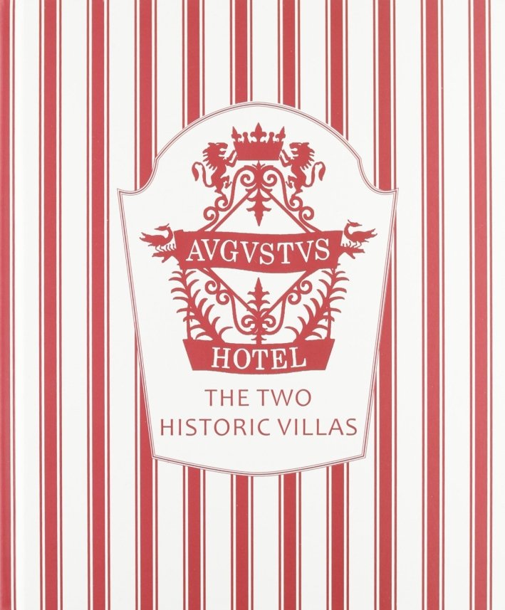 Hotel Augustus. The Two Historic Villas. Villas in the Park. …