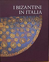 I bizantini in Italia