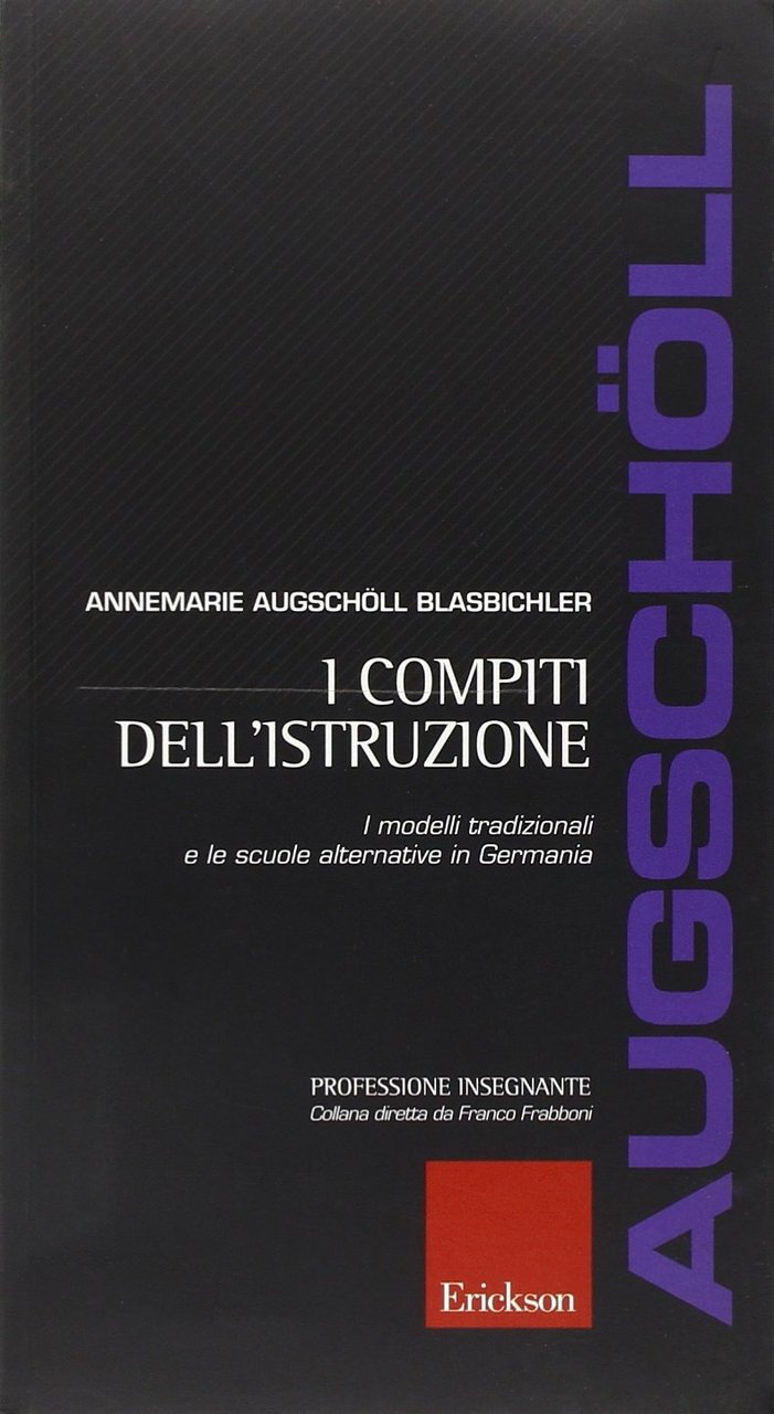 I compiti dell'istruzione. I modelli tradizionali e le scuole alternative … | Immagine principale