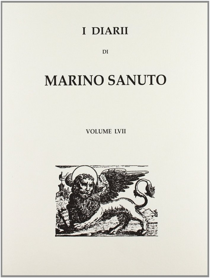 I diarii... (1496-1533) (rist. anast. Venezia, 1879-1903). Vol. 57 | Immagine principale