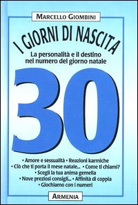 I giorni di nascita. 30 la personalità e il destino …