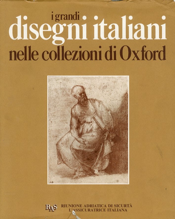 I grandi disegni italiani nelle collezioni di Oxford. Ashmolean Museum …