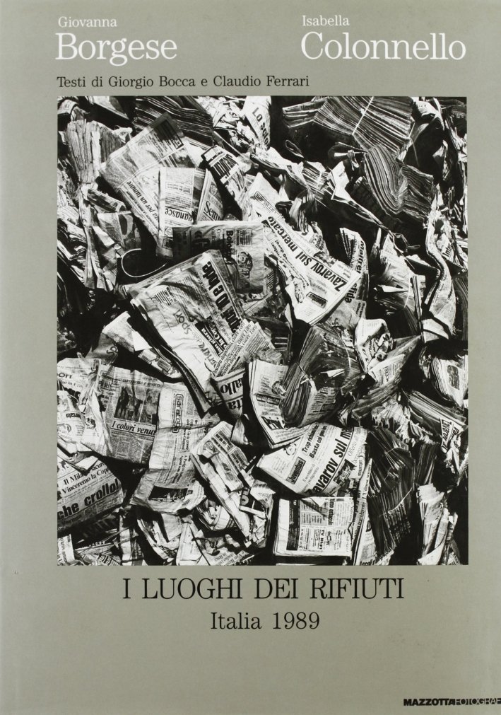 I luoghi dei rifiuti. Italia 1989