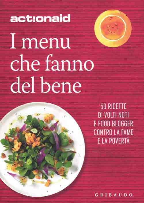 I menu che fanno del bene. 50 ricette di volti … | Immagine principale