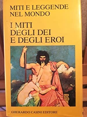 I miti degli dei e degli eroi, La Spezia, Fratelli …