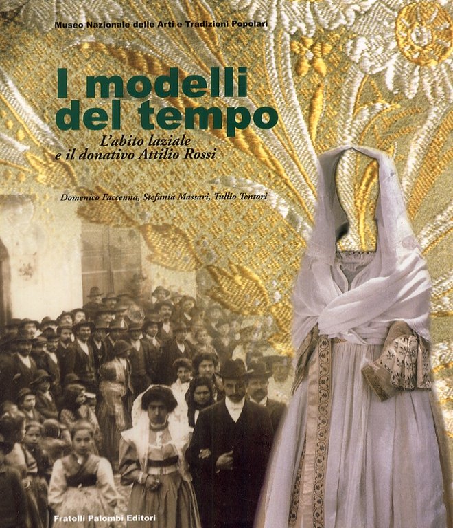 I modelli del tempo. L'abito laziale e il donativo Attilio …