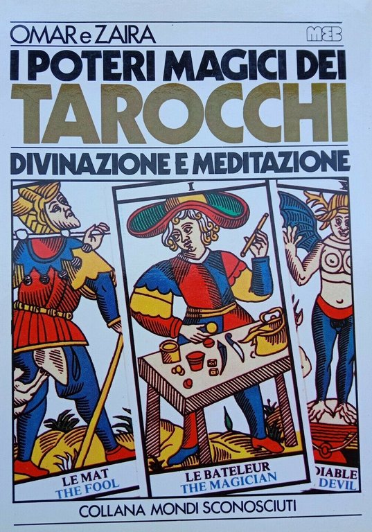 I Poteri Magici dei Tarocchi