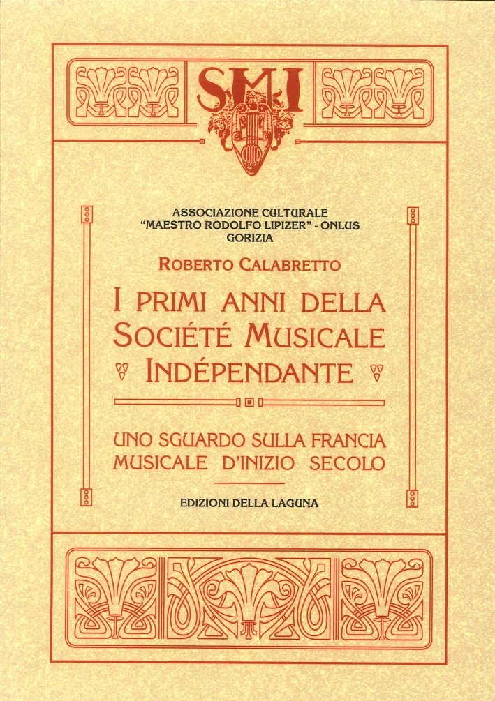 I Primi Anni della Société Musicale Indépendante. Uno Sguardo sulla …