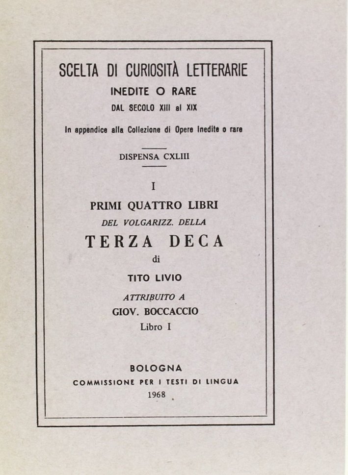 I primi quattro libri del volgarizzamento della Terza deca di …