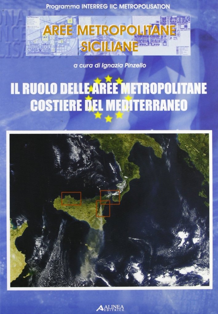 I processi di metropolizzazione nelle aree extraurbane. Aree metropolitane siciliane