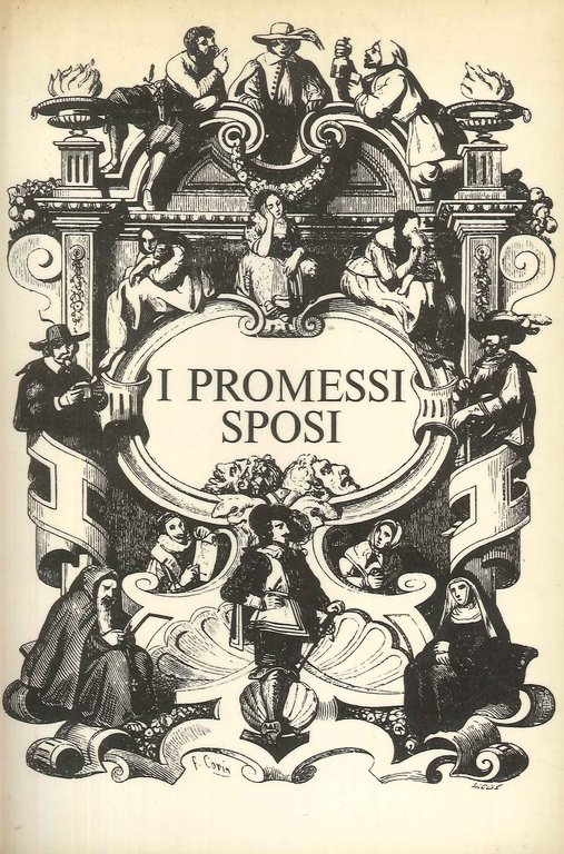I promessi sposi. Storia milanese del secolo XVII