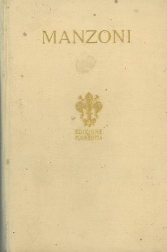 I Promessi Sposi. Storia Milanese del Secolo XVII
