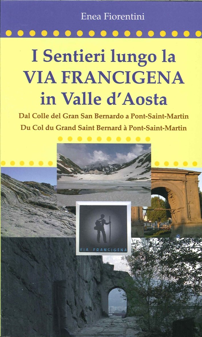 I Sentieri Lungo la Via Francigena in Valle d'Aosta. Dal …