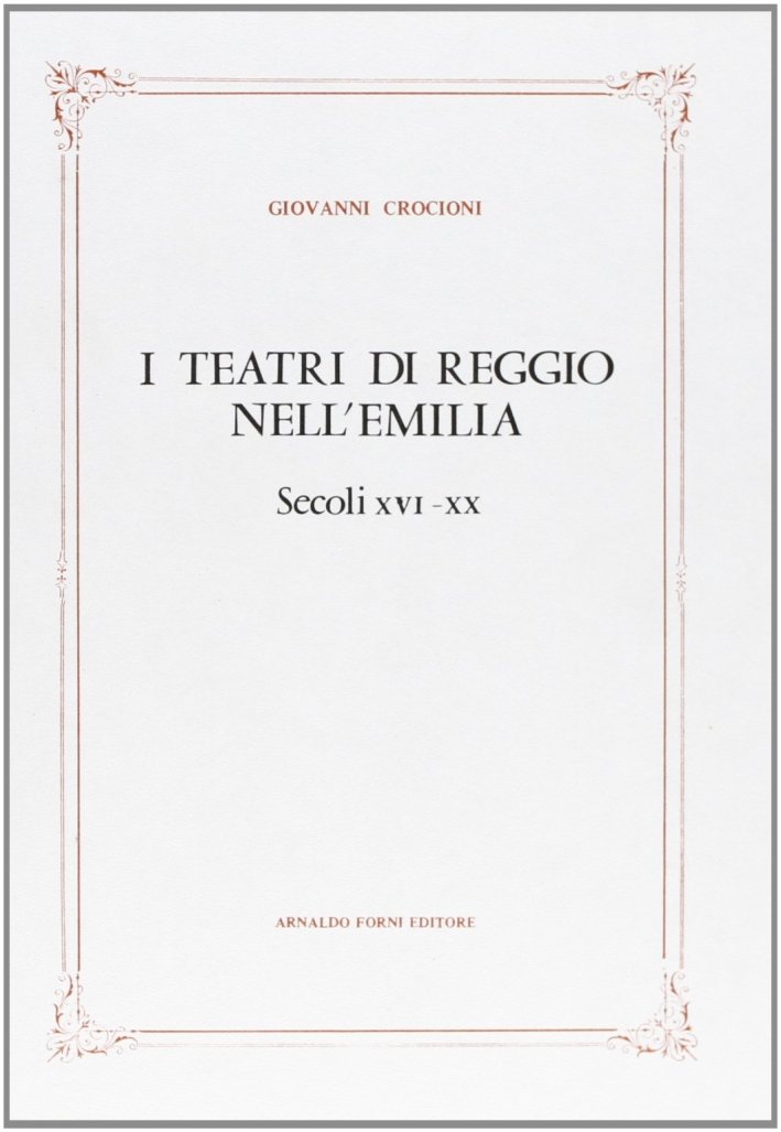 I Teatri di Reggio nell'Emilia