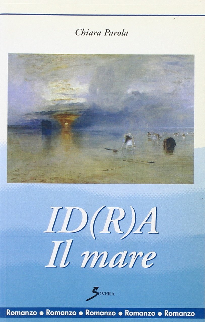 Id(r)a. Il mare, Roma, Sovera Edizioni, 2003