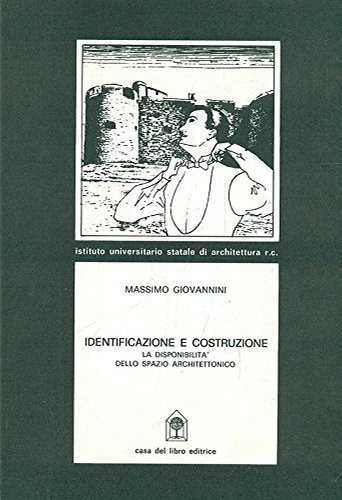 Identificazione e costruzione. La disponibilità dello spazio architettonico | Immagine principale