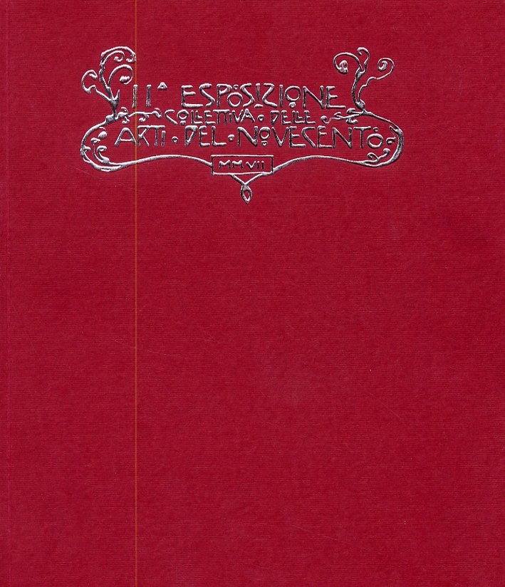 II° esposizione collettiva delle arti del novecento