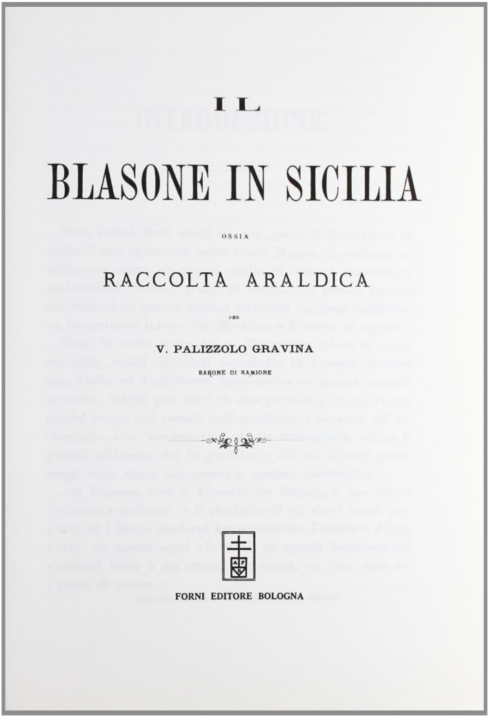 Il blasone in Sicilia (rist. anast. Palermo, 1871-75)