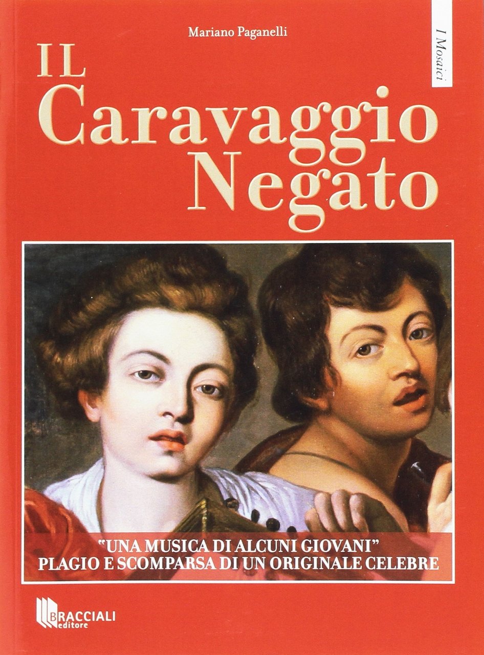 Il Caravaggio Negato. "Una musica di alcuni giovani," plagio e …